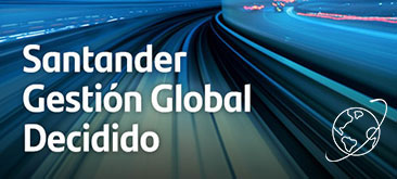 Santander Gestión Global Decidido