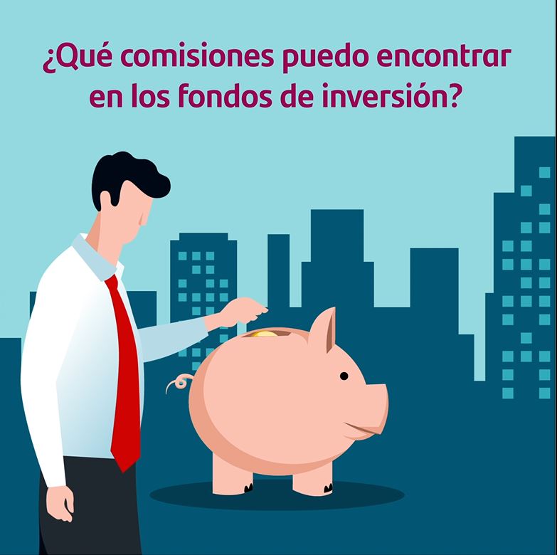 ¿Cuáles son las principales comisiones de los fondos de inversión?