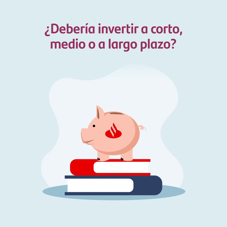 Claves para invertir a corto, medio y largo plazo